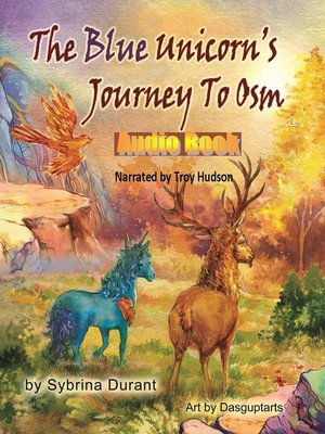 cover image of The Blue Unicorn's Journey to Osm